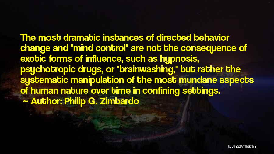 Control Over Mind Quotes By Philip G. Zimbardo