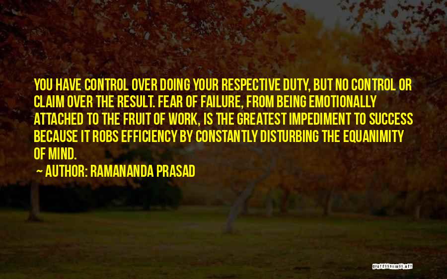 Control Over Mind Quotes By Ramananda Prasad