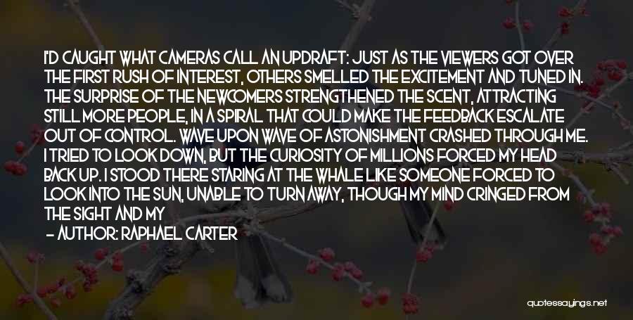 Control Over Mind Quotes By Raphael Carter