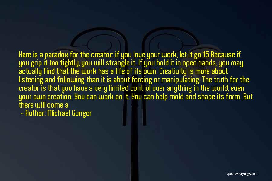 Control Over Others Quotes By Michael Gungor