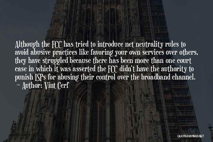 Control Over Others Quotes By Vint Cerf