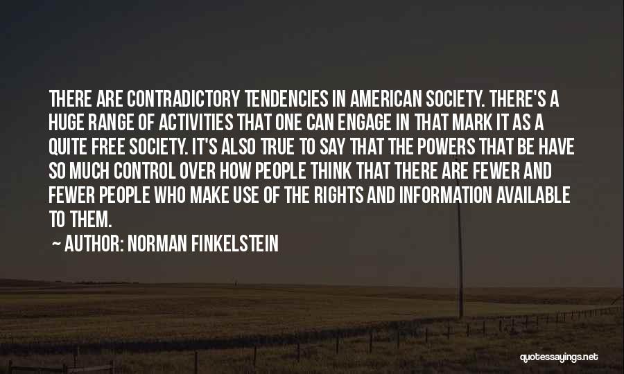 Control Over Society Quotes By Norman Finkelstein