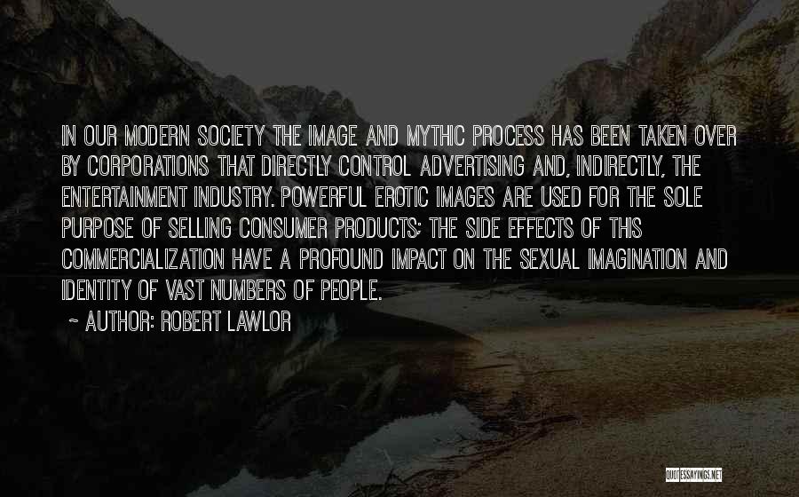 Control Over Society Quotes By Robert Lawlor