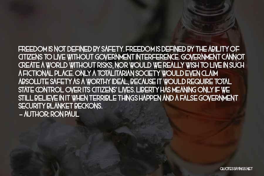 Control Over Society Quotes By Ron Paul