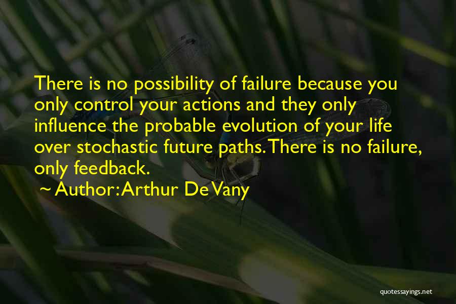 Control Over You Quotes By Arthur De Vany