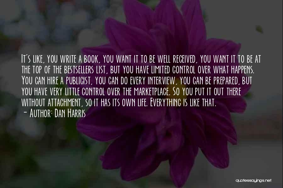 Control Over You Quotes By Dan Harris