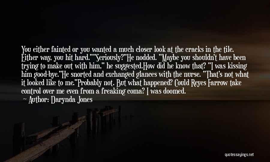 Control Over You Quotes By Darynda Jones