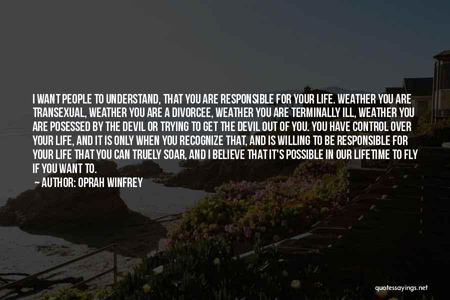 Control Over You Quotes By Oprah Winfrey