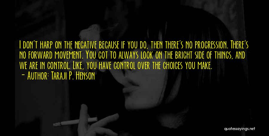Control Over You Quotes By Taraji P. Henson
