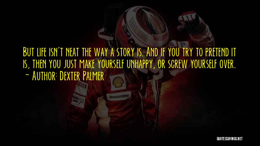 Control Over Yourself Quotes By Dexter Palmer