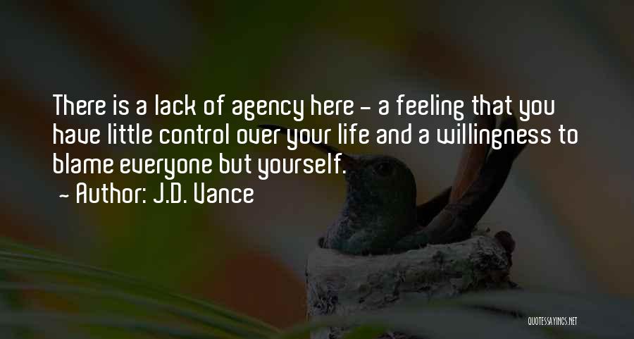 Control Over Yourself Quotes By J.D. Vance