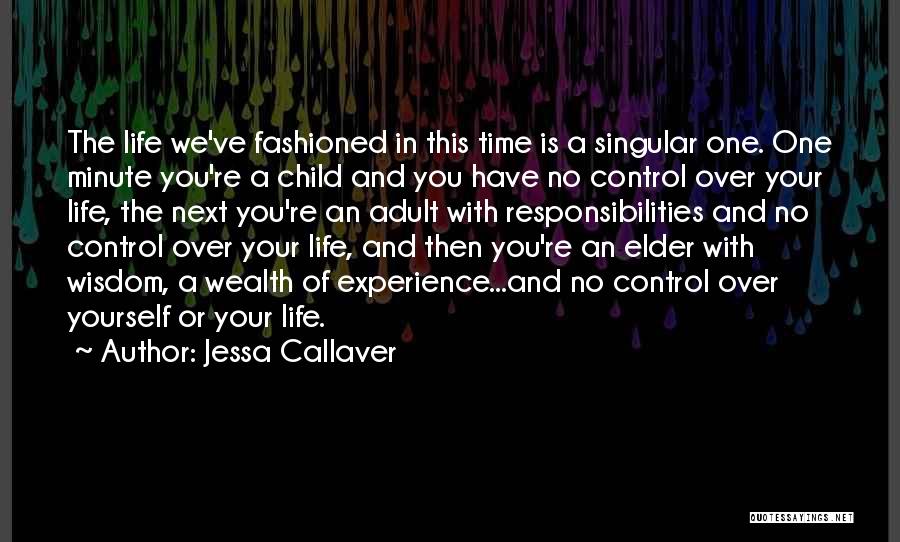 Control Over Yourself Quotes By Jessa Callaver