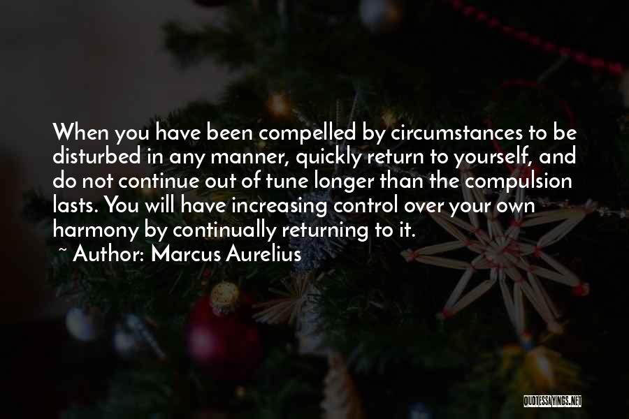 Control Over Yourself Quotes By Marcus Aurelius