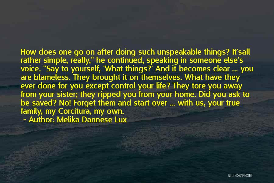 Control Over Yourself Quotes By Melika Dannese Lux