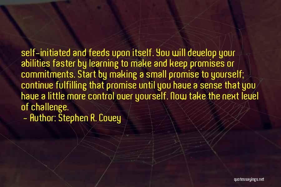 Control Over Yourself Quotes By Stephen R. Covey