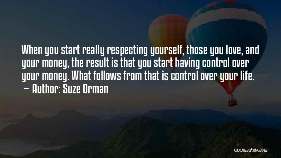 Control Over Yourself Quotes By Suze Orman