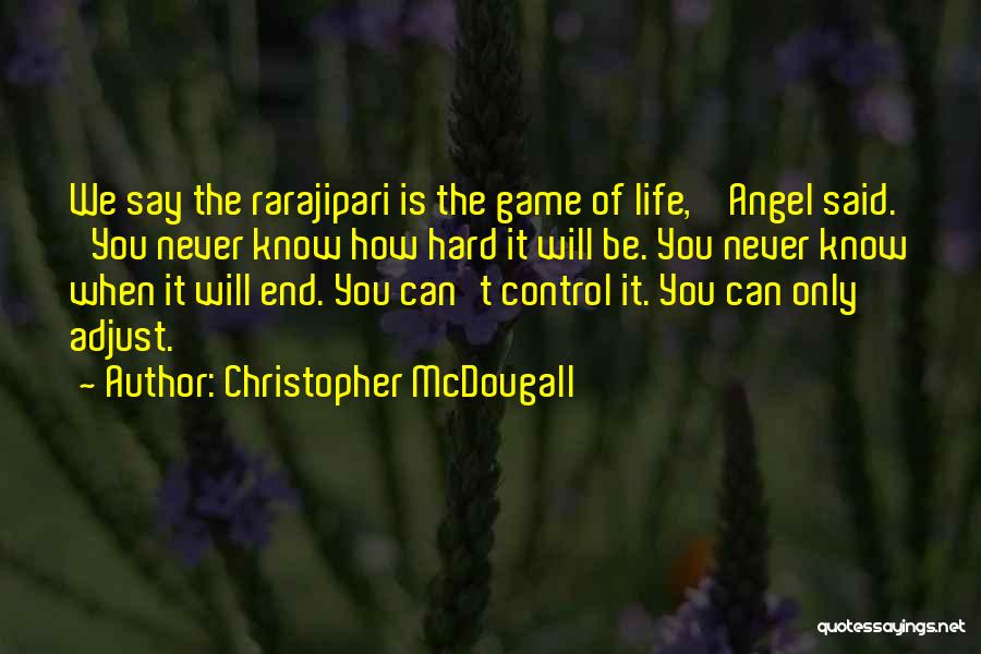 Control Quotes By Christopher McDougall