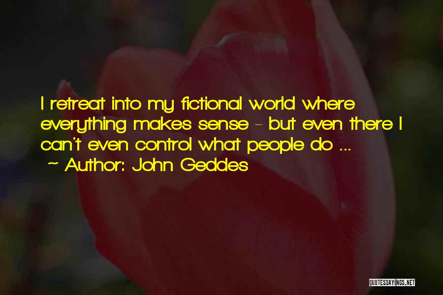Control Quotes By John Geddes