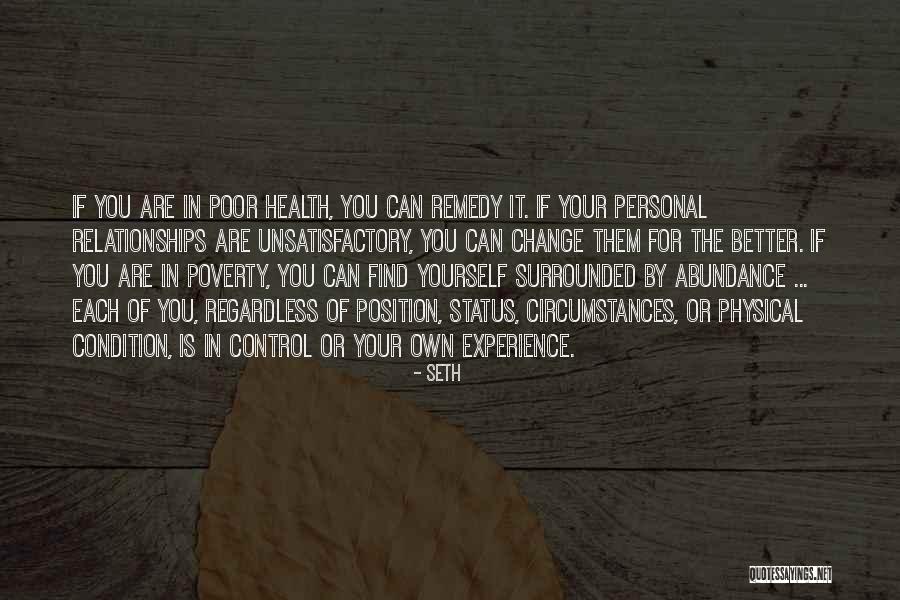 Control Remedy Quotes By Seth Control Remedy Quotes By Seth