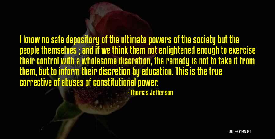 Control Remedy Quotes By Thomas Jefferson Control Remedy Quotes By Thomas Jefferson