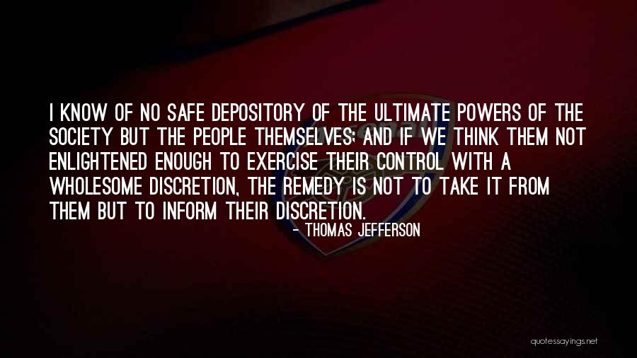 Control Remedy Quotes By Thomas Jefferson Control Remedy Quotes By Thomas Jefferson