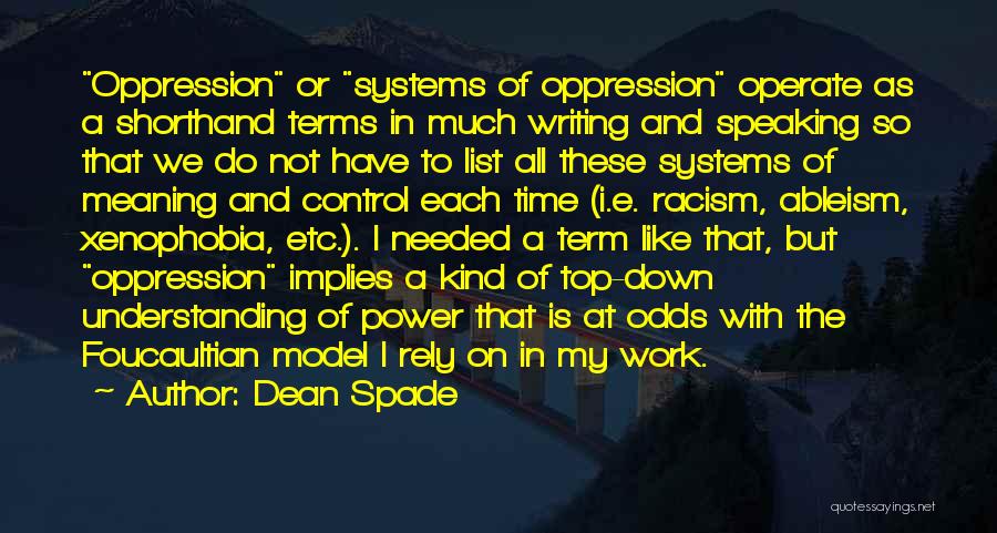 Control Systems Quotes By Dean Spade