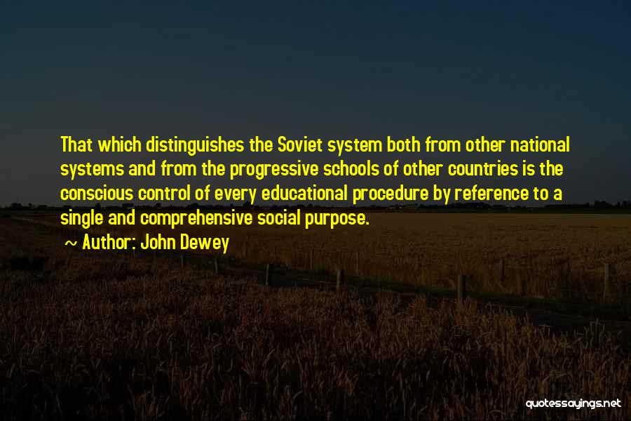 Control Systems Quotes By John Dewey