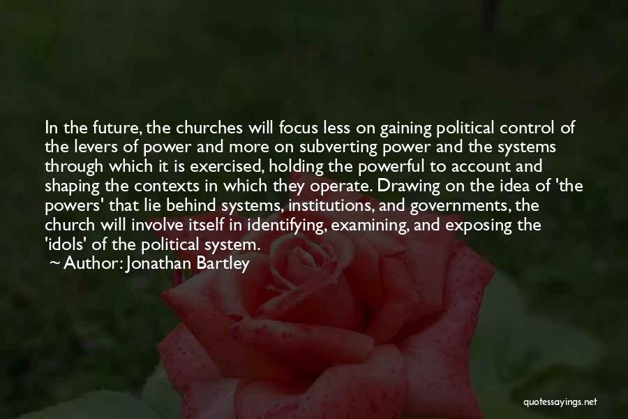 Control Systems Quotes By Jonathan Bartley