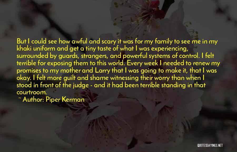 Control Systems Quotes By Piper Kerman