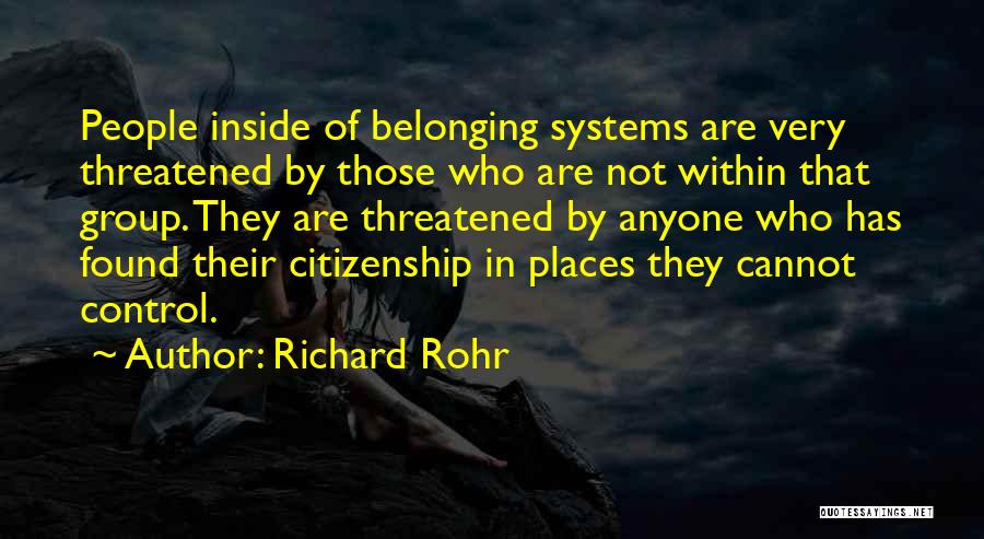 Control Systems Quotes By Richard Rohr