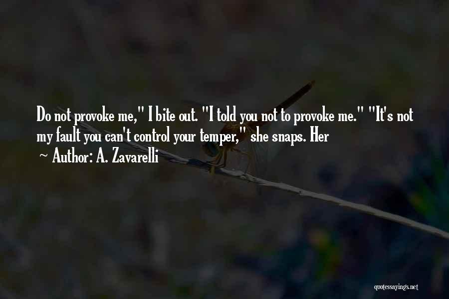 Control Temper Quotes By A. Zavarelli