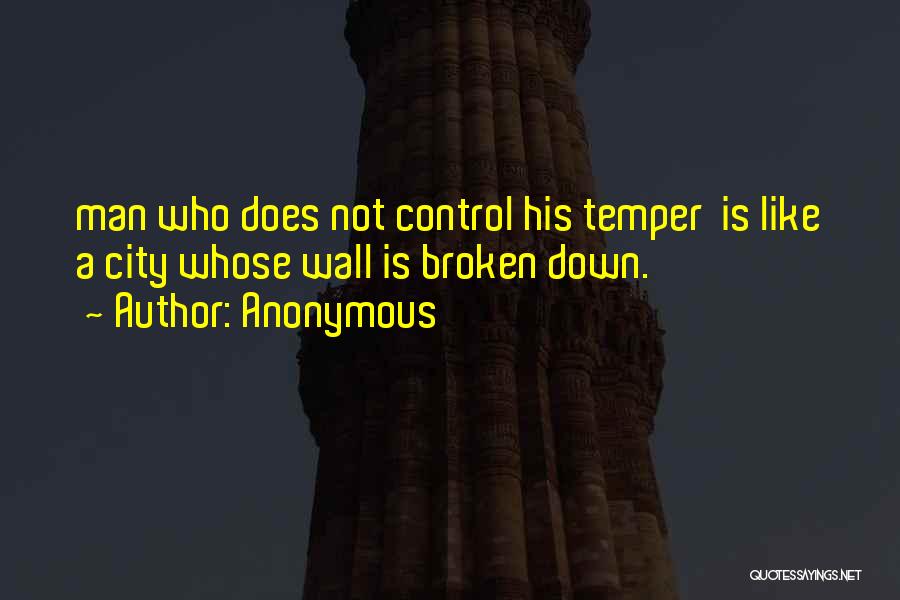 Control Temper Quotes By Anonymous