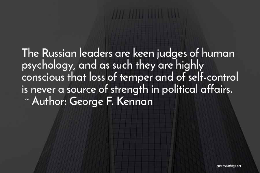 Control Temper Quotes By George F. Kennan