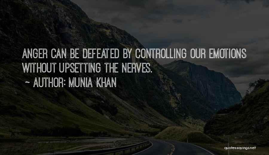 Control The Anger Quotes By Munia Khan