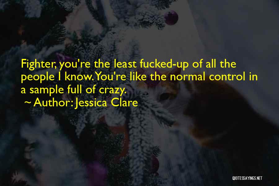 Control The Crazy Quotes By Jessica Clare