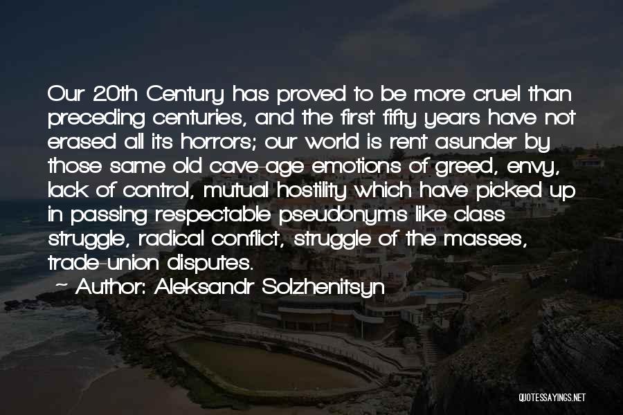 Control The Masses Quotes By Aleksandr Solzhenitsyn