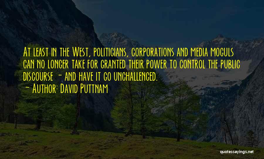 Control The Media Quotes By David Puttnam