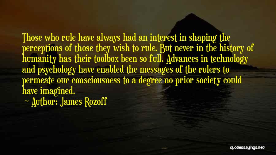 Control The Media Quotes By James Rozoff