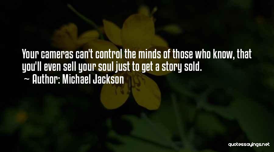 Control The Media Quotes By Michael Jackson