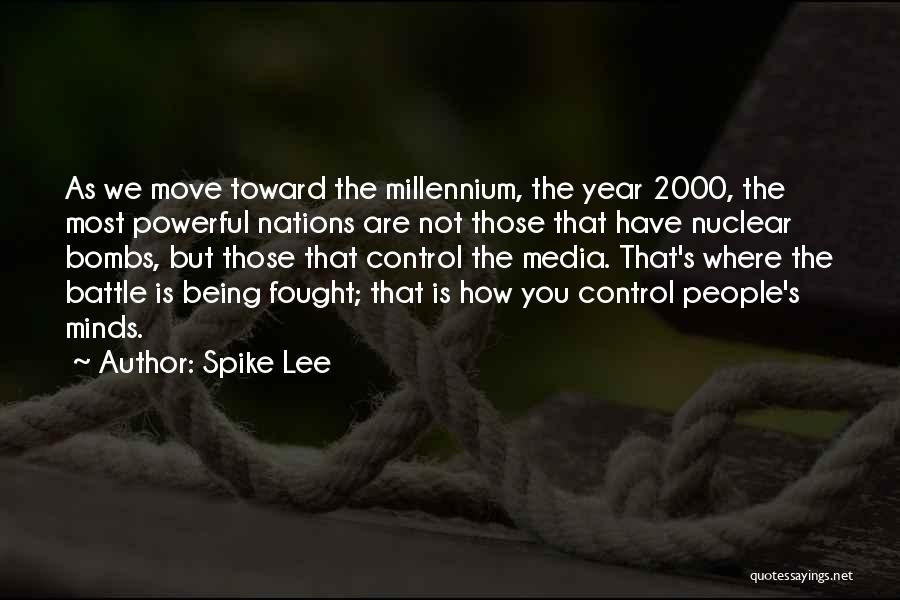 Control The Media Quotes By Spike Lee