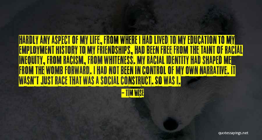 Control The Narrative Quotes By Tim Wise Control The Narrative Quotes By Tim Wise