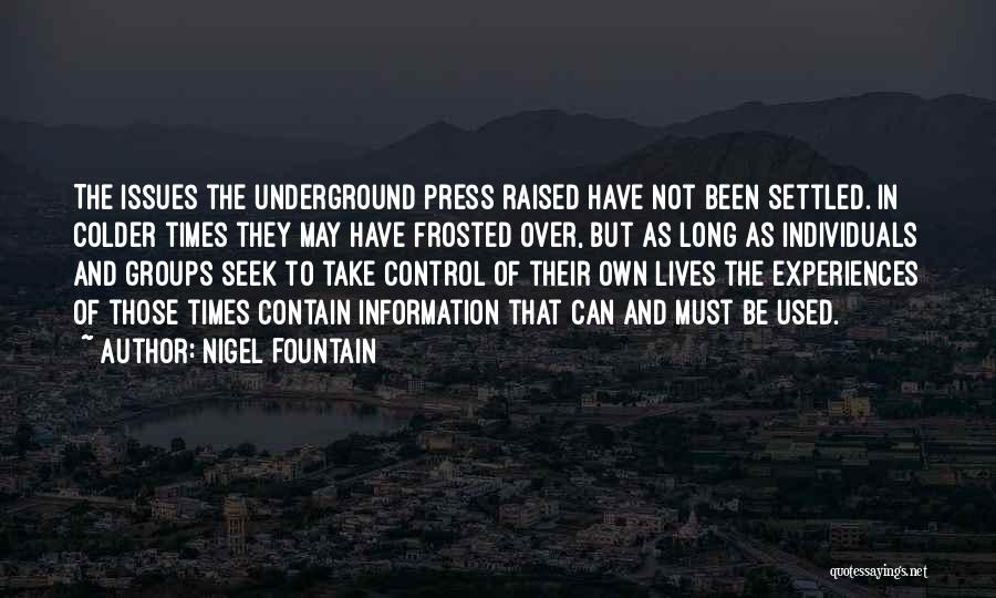 Control The Press Quotes By Nigel Fountain