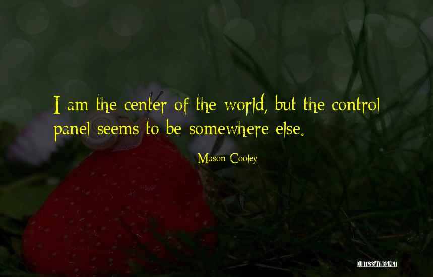 Control The Quotes By Mason Cooley Control The Quotes By Mason Cooley