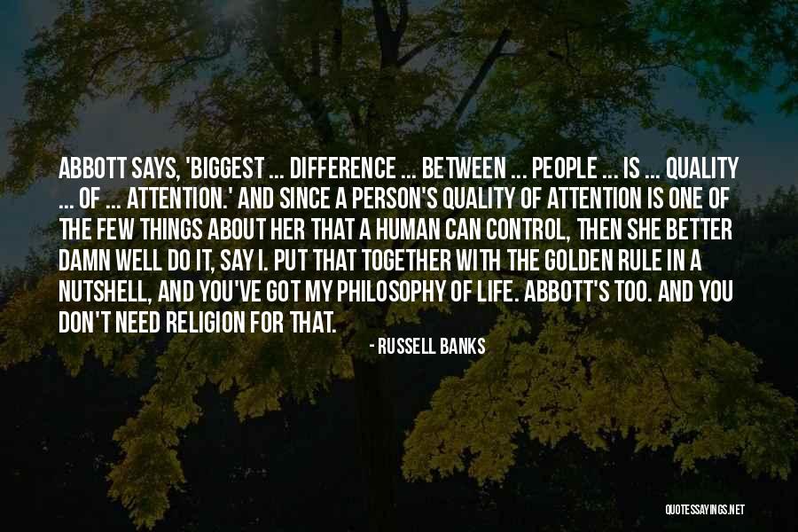 Control The Things That I Can Quotes By Russell Banks Control The Things That I Can Quotes By Russell Banks