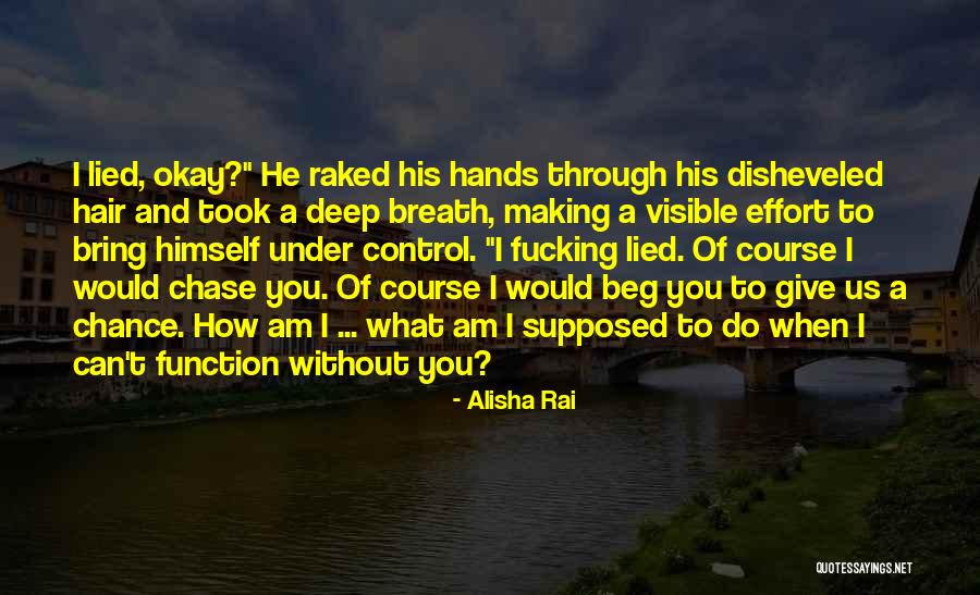 Control What You Can Quotes By Alisha Rai Control What You Can Quotes By Alisha Rai