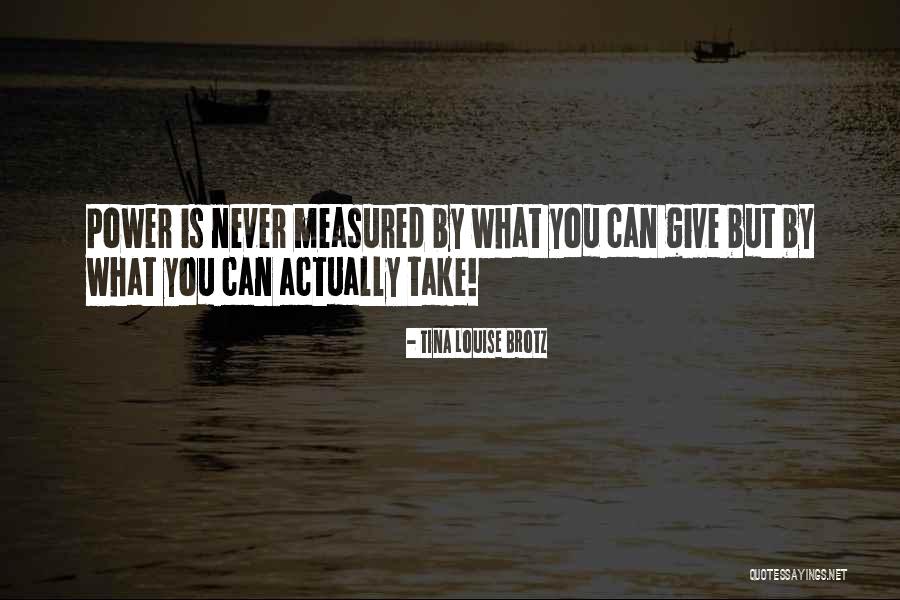 Control What You Can Quotes By Tina Louise Brotz Control What You Can Quotes By Tina Louise Brotz