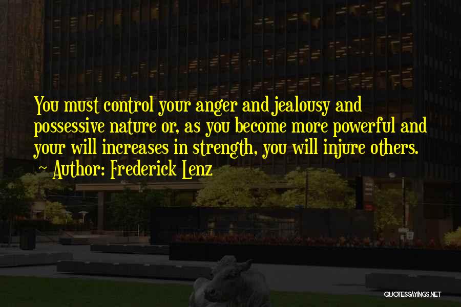 Control Your Anger Quotes By Frederick Lenz