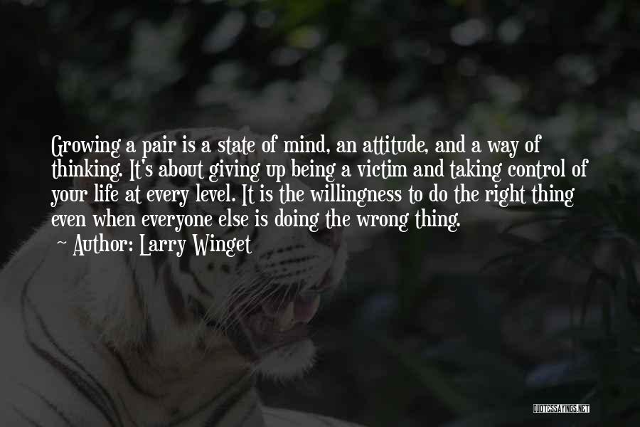 Control Your Attitude Quotes By Larry Winget