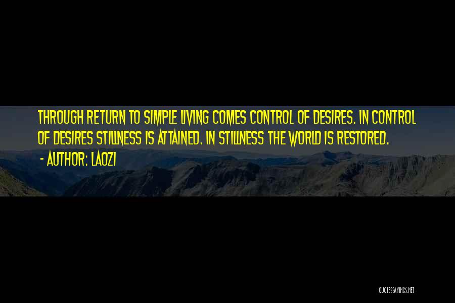 Control Your Desires Quotes By Laozi