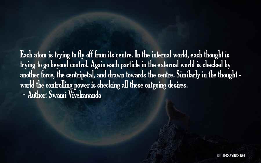 Control Your Desires Quotes By Swami Vivekananda